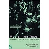 Faces in the Crowd: Musicians, Writers, Actors, and Filmmakers