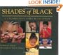 Shades of Black: A Celebration of Our Children