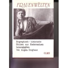 Frauenwelten: Biographisch-historische Skizzen aus Niedersachsen