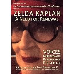 ZELDA KAPLAN A Need for Renewal