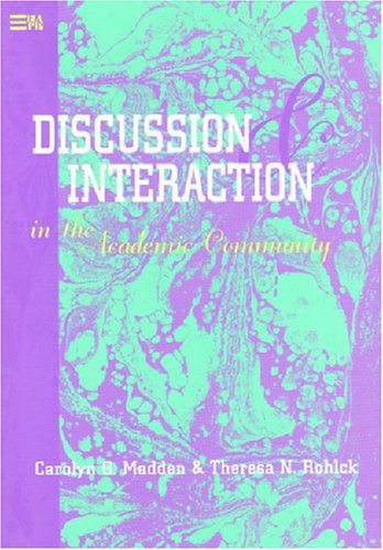Discussion & Interaction in the Academic Community (Michigan Series in English for Academic & Professional Purposes)