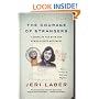 The Courage of Strangers: Coming of Age With the Human Rights Movement
