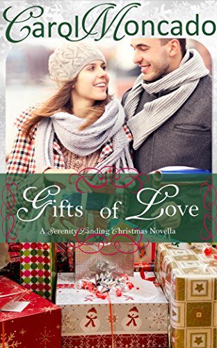 Gifts of Love: Contemporary Christian Romance (Serenity Landing Teachers Book 1)