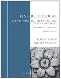 Finis Rei Publicae: Eyewitness to the End of the Roman Republic: An Intermediate Latin Text, Second Edition (Focus Texts: For Classical Language Study)