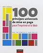 100 principes universels de mise en page pour l'imprim� et le Web