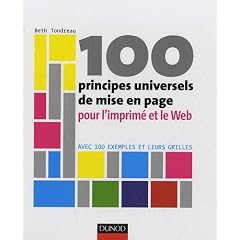 100 principes universels de mise en page pour l'imprim� et le Web