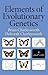 Elements of Evolutionary Genetics