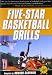 Five-Star Basketball Drills