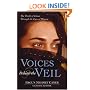 Voices Behind the Veil: The World of Islam Through the Eyes of Women