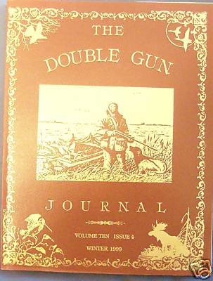 THE DOUBLE GUN JOURNAL Volume Ten Issue 4, Winter 1999