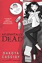 Accidentally Dead (Accidental Friends, Book 2)