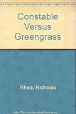Constable versus Greengrass