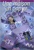 Une maison en papier