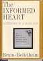 Informed Heart: Autonomy in a Mass Age