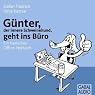 H&ouml;rbuch Günter, der innere Schweinehund, geht ins Büro