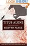 Titus Alone (Gormenghast Trilogy)