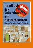 Handbuch der Universitäten und Fachhochschulen Deutschland, Österreich, Schweiz. Mit Sach- und Personenregister