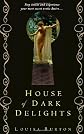 House of Dark Delights