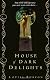 House of Dark Delights