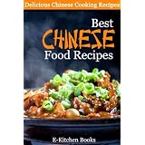 Best Chinese Food Recipes - Delicious Chinese Cooking Recipes