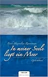 In meiner Seele liegt ein Meer - Gedichtband