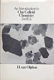 An introduction to clay colloid chemistry : for clay technologists, geologists, and soil scientists