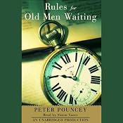 Rules for Old Men Waiting | [Peter Pouncey]
