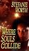 Where Souls Collide (Contemporary Romance)