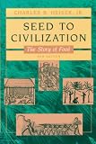Seed to Civilization: The Story of Food