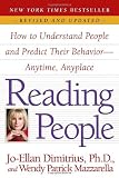 Reading People: How to Understand People and Predict Their Behavior--Anytime, Anyplace