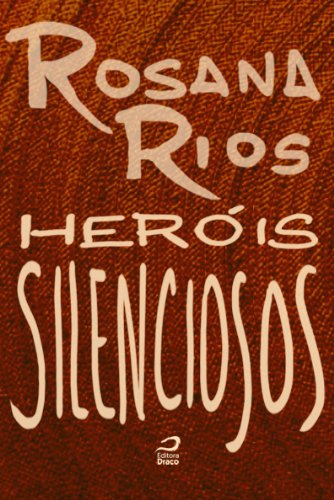 Heróis Silenciosos (Portuguese Edition)