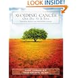 Avoiding Cancer One Day At A Time: Practical Advice For... by  Lynne Eldridge and David Borgeson