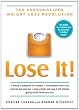 Lose It!: The Personalized Weight Loss Revolution Image of Lose It!: The Personalized Weight Loss Revolution