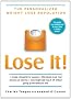 Lose It!: The Personalized Weight Loss Revolution