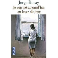 Je suis n� aujourd'hui au lever du jour