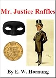  : Mr. Justice Raffles