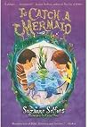 To Catch a Mermaid