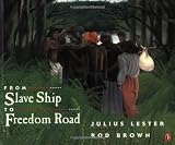 From Slave Ship to Freedom Road by Julius Lester (Illustrated, 11 Apr 2000) Paperback