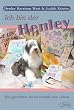 Ich bin der Henley: Ein geretteter Hund erz�hlt sein Leben