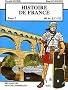 Histoire de France, Tome 2 : 60 Av. J.C. - 212