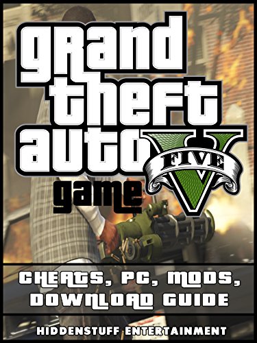 GRAND THEFT AUTO GAME: CHEATS, PC, MODS, DOWNLOAD GUIDE