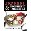 Jezebel and Prophetic Ministry