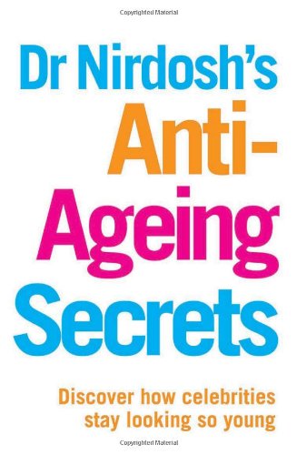 Dr Nirdosh's Anti Ageing Plan