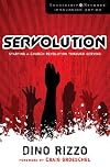 Servolution: Starting a Church Revolution through Serving (Leadership Network Innovation Series)