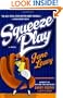 Squeeze Play: A Novel