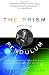 The Prism and the Pendulum: The Ten Most Beautiful Experiments in Science