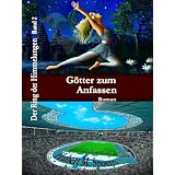 G�tter zum Anfassen (Der Ring der Himmelungen)von "Hubert M. Sp�rri"