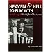 Heaven and Hell to Play With: The Filming of The Night of the Hunter