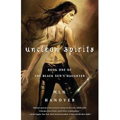 Unclean Spirits: Book One of the Black Sun's Daughter