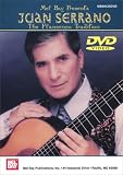 Mel Bay presents Juan Serrano: The Flamenco Tradition